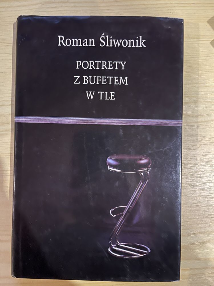 Portrety z bufetem w tle Roman Śliwonik