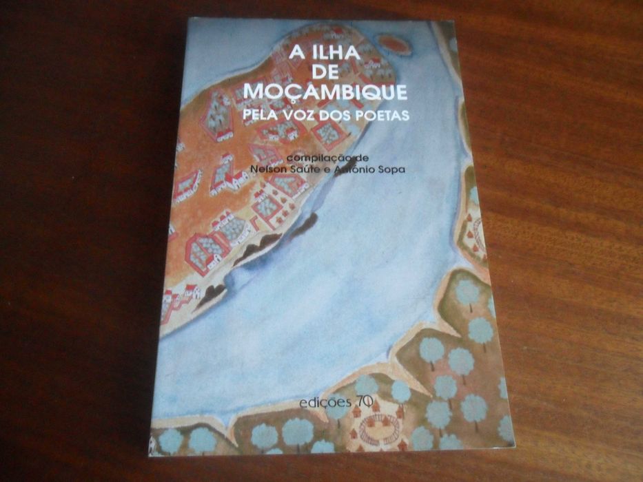 "A Ilha de Moçambique Pela Voz dos Poetas" de Nelson Saúte -1ª Ed 1992