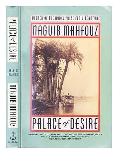 Palácio do Desejo (Trilogia do Cairo II) de Naguib Mahfouz