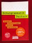 Schulgrammatik: Deutsch: Schnell nachschlagen - sofort verstehen.