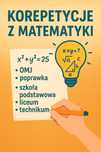 Pilna poprawka z matmy? Korepetycje z matematyki od zaraz!