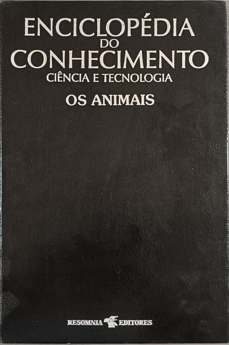 Enciclopédia do conhecimento - ciência e tecnologia- Os animais