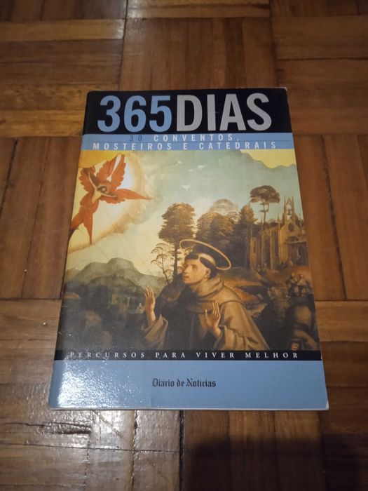 365 Dias Percursos Viver Melhor - 30 Conventos, Mosteiros e Catedrais