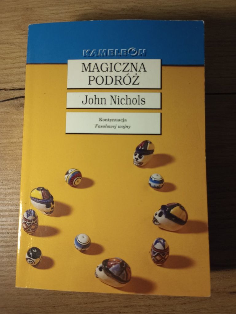 Magiczna podróż. John Nichols