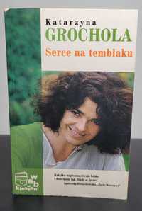 Katarzyna Grochola - "Serce na temblaku"