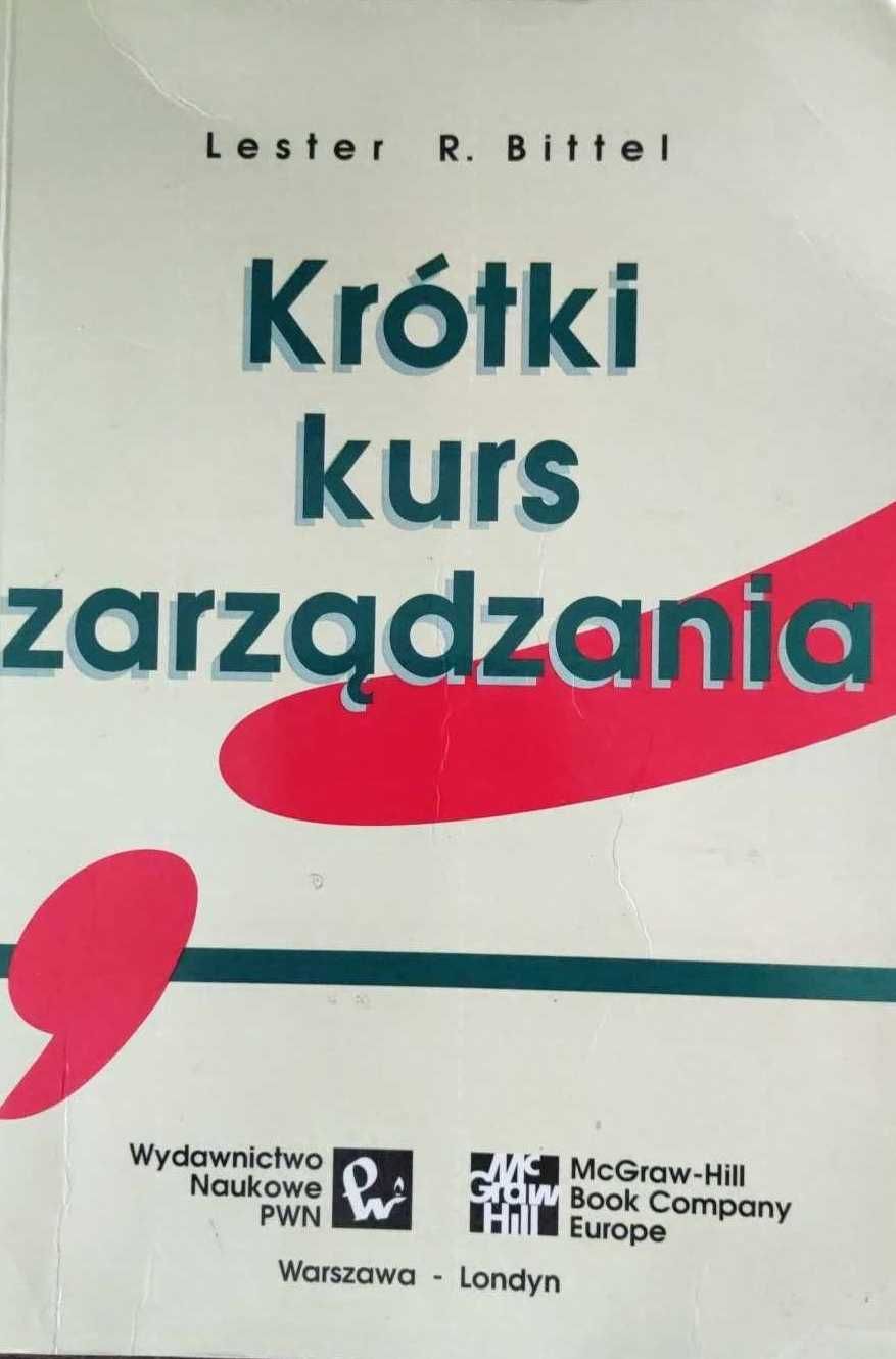 Krótki kurs zarządzania - Lester R. Bittel