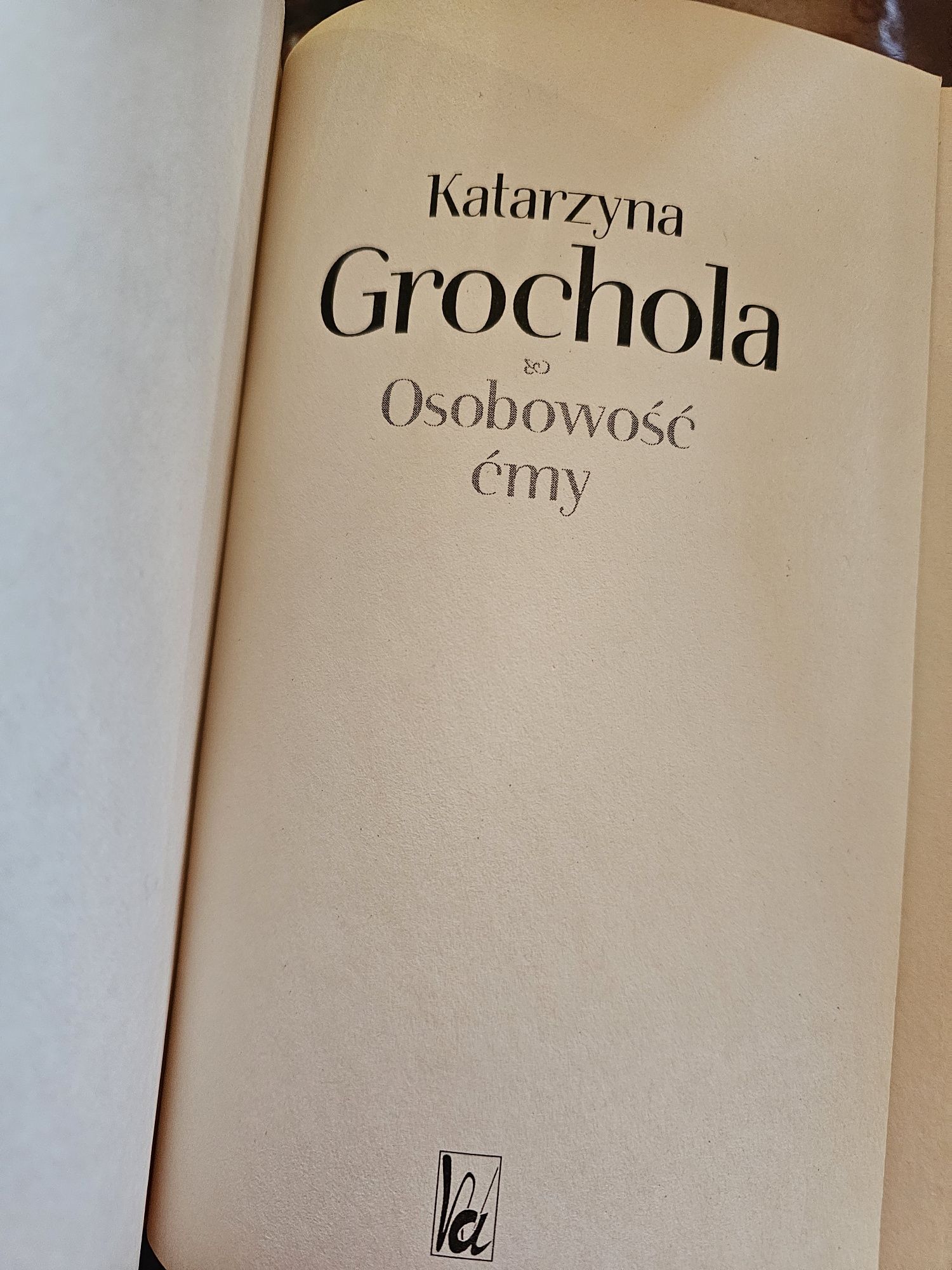 Osobowość ćmy Grochola