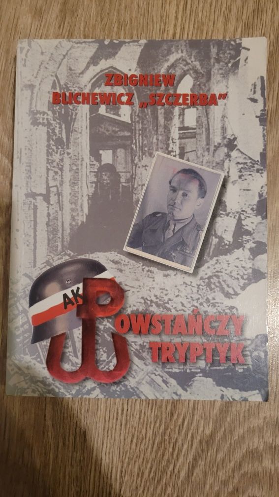 Powstańczy tryptyk Zbigniew Szczarba