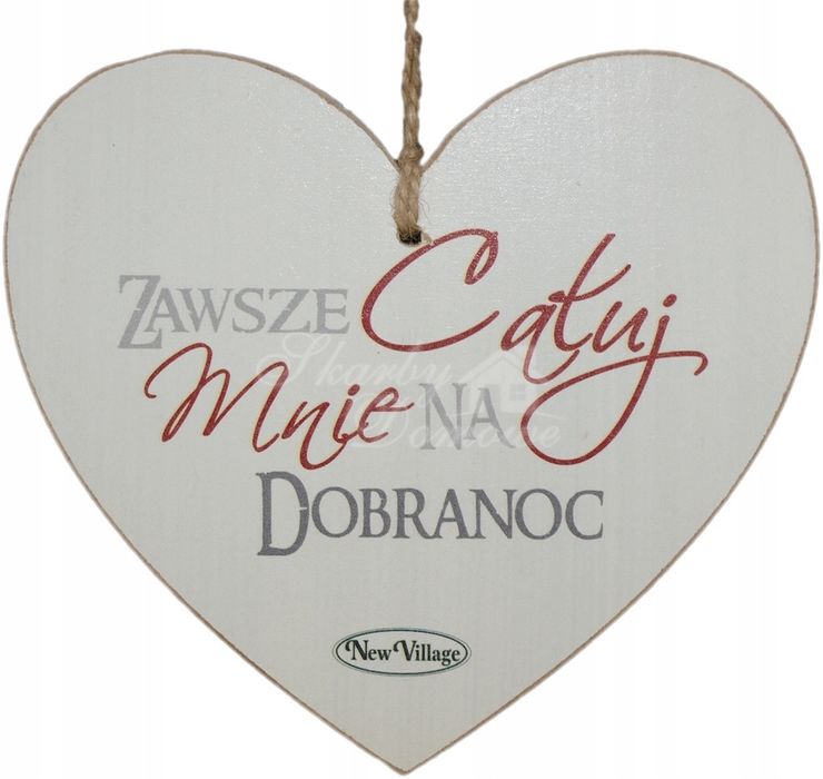 Zawieszka serce drewniana tabliczka Zawsze całuj mnie na dobranoc Wale