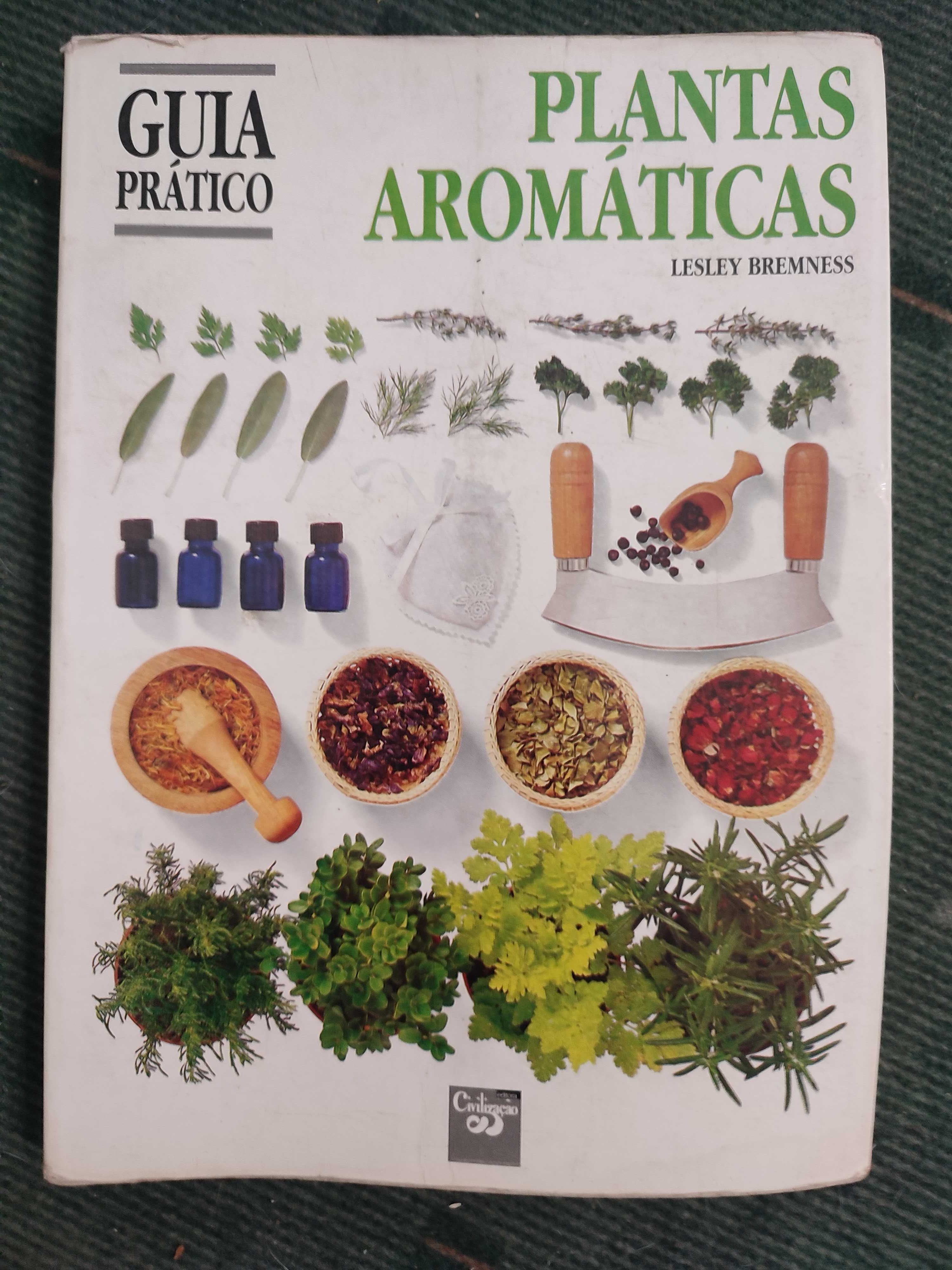 Plantas Aromáticas Guia Prático - Lesley Bremness
