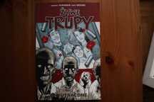 Żywe trupy - Tom 1 - Dni utracone