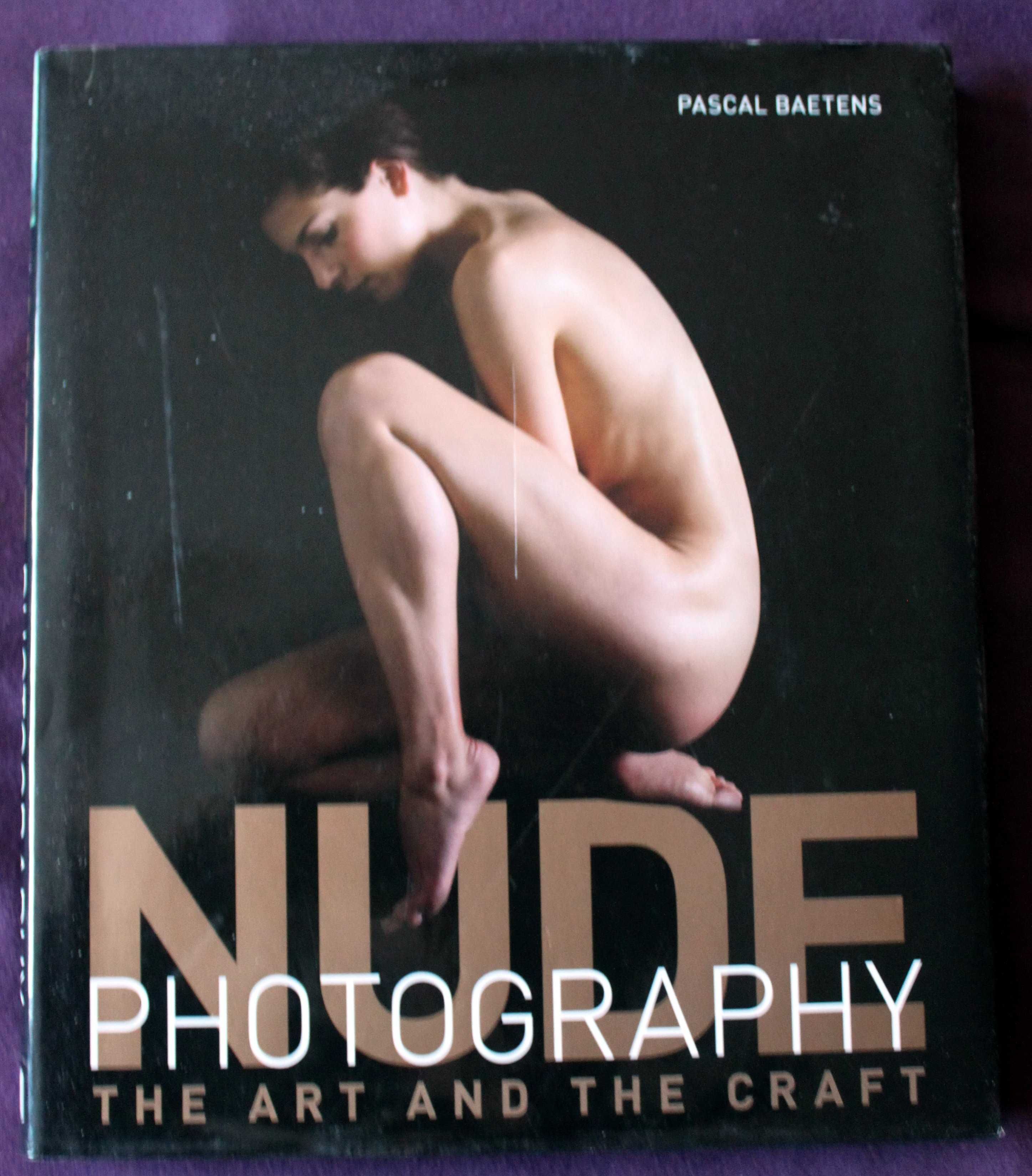 Nude Photography The Art and The Craft - Pascal Baetens