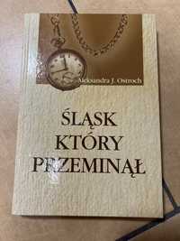 Ksiażka śląsk który przeminął