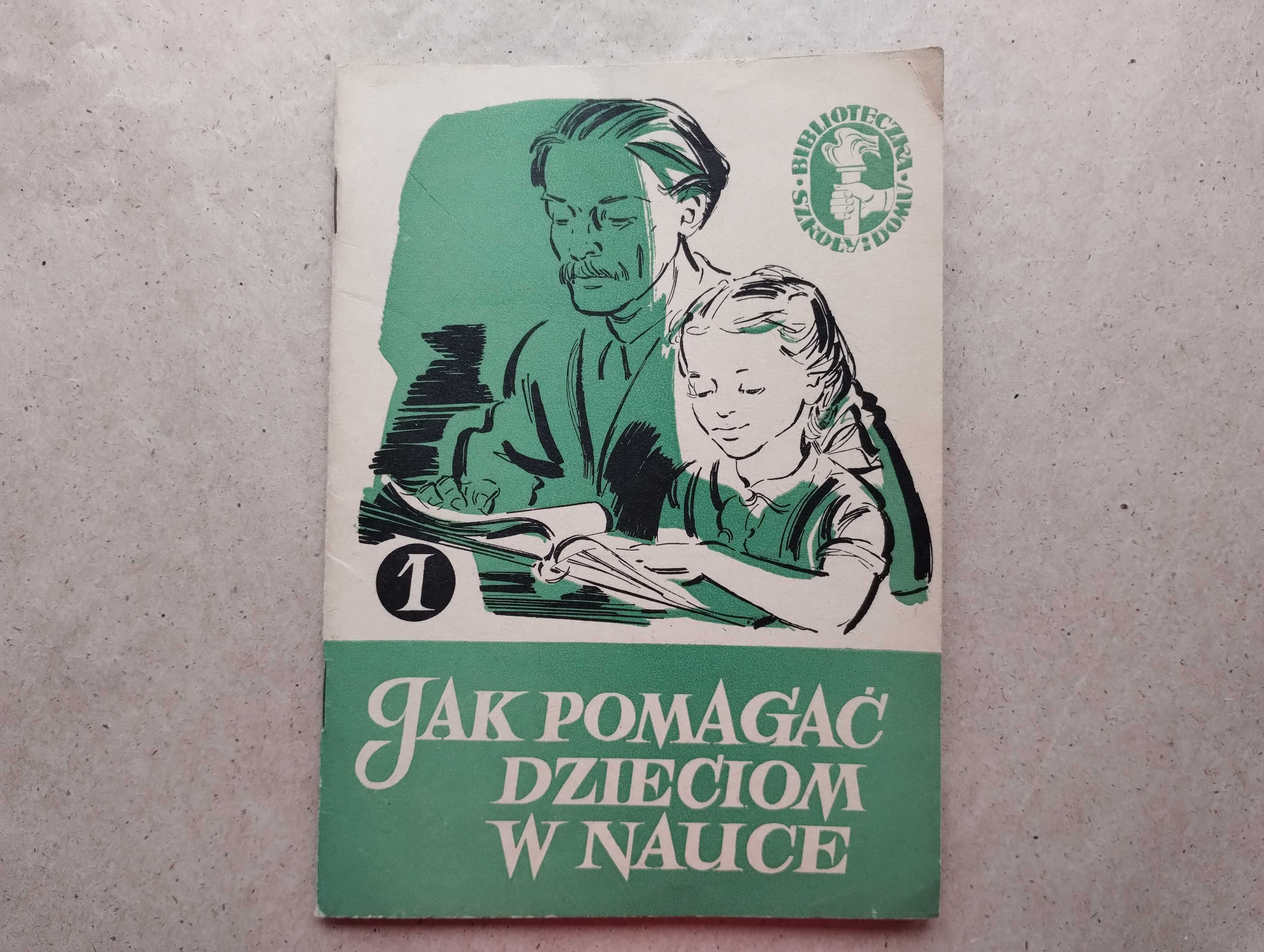 "Jak pomagać dzieciom w nauce" Jan Szurek