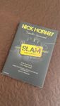 Nick Hornby - Slam, a vida como ela é