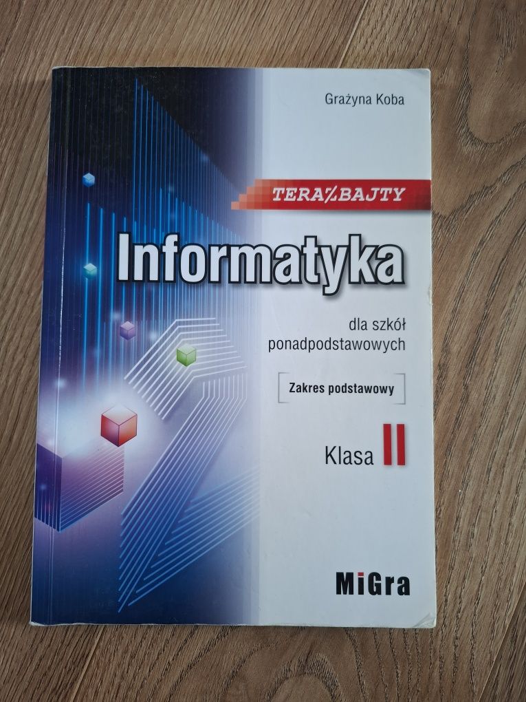 Podręcznik Informatyka klasa 2 MiGRA