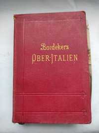 Przewodnik Baedekers OBERITALIEN - 1911r. (Z MAPKAMI)