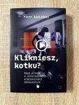 Klikniesz kotku?