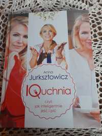 Książka kucharska IQUCHNIA A. Jurksztowicz