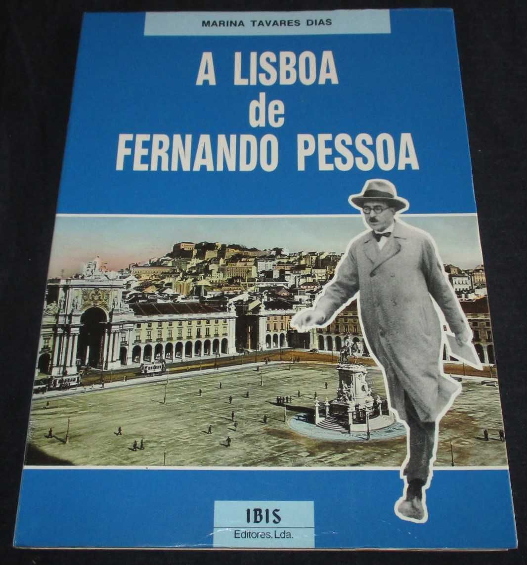 Livro A Lisboa de Fernando Pessoa Marina Tavares Dias