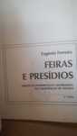Feiras e presídios - Eugénio Ferreira