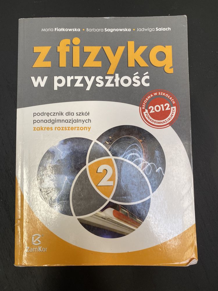 Z fizyka w przyszłość 2 zbiór zadan i podręcznik zakres rozszerzony