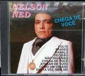 Nelson Ned – "Chega De Você" CD
