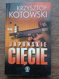Krzysztof Kotowski. "Japońskie Cięcie". NOWA