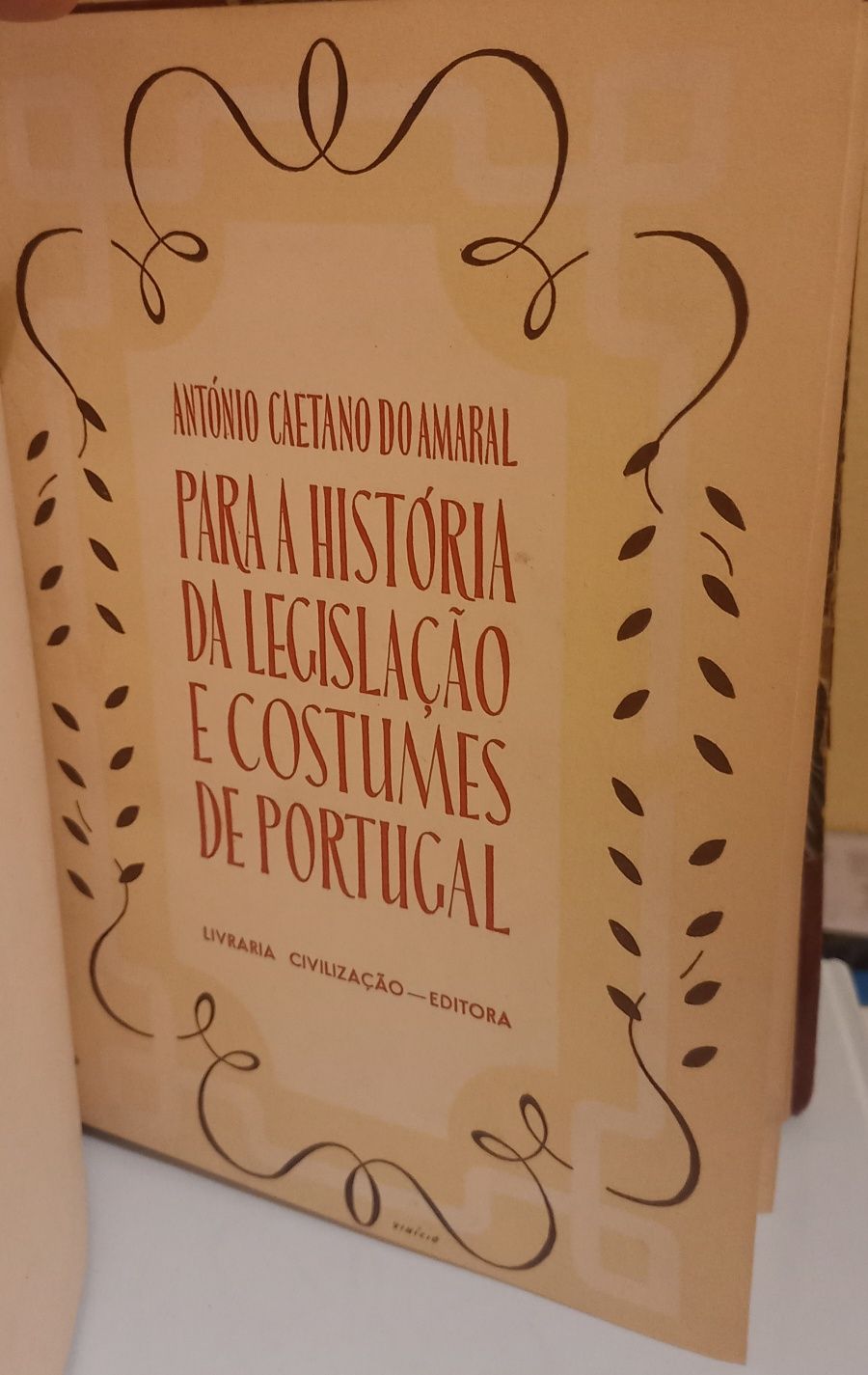 Livro "Para a História da Legislação e Costumes de Portugal " PORTES G