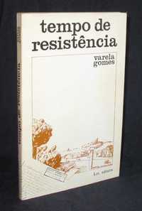 Livro Tempo de Resistência Varela Gomes