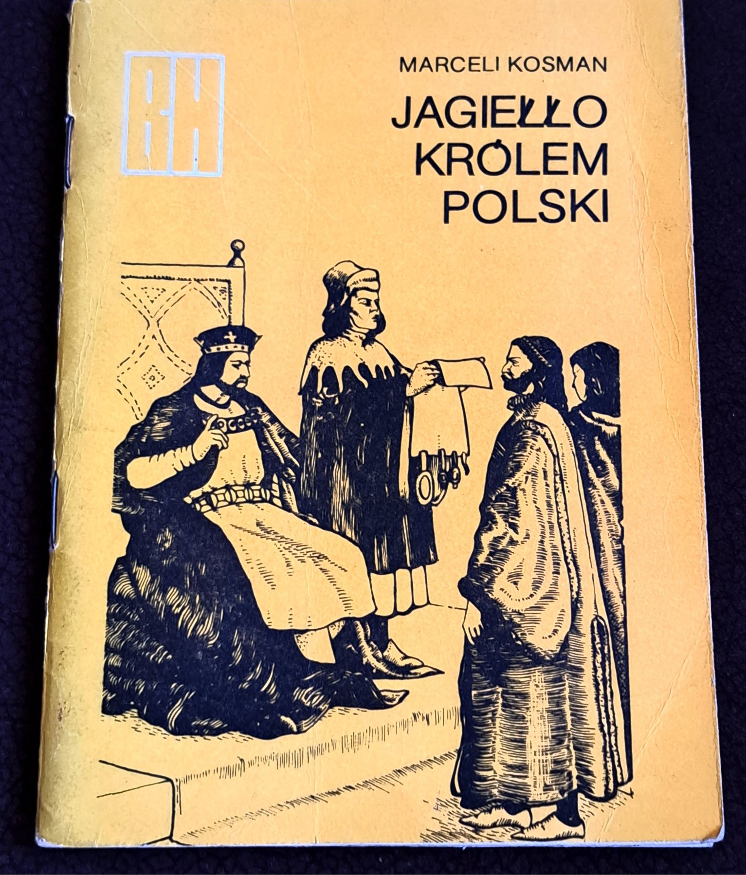 Jagiełło królem Polski. M. Kosman.