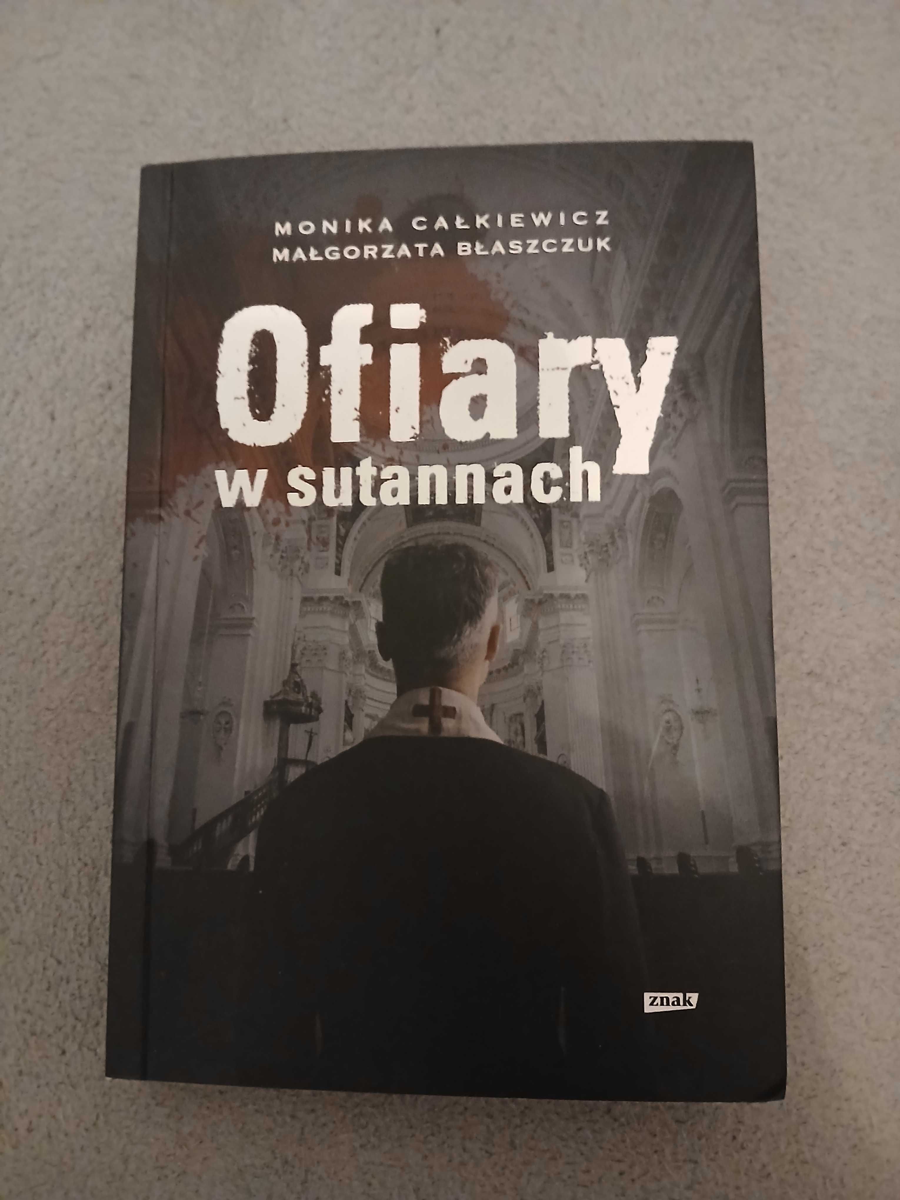 M. Całkiewicz, M. Błaszczuk - "Ofiary w sutannach"