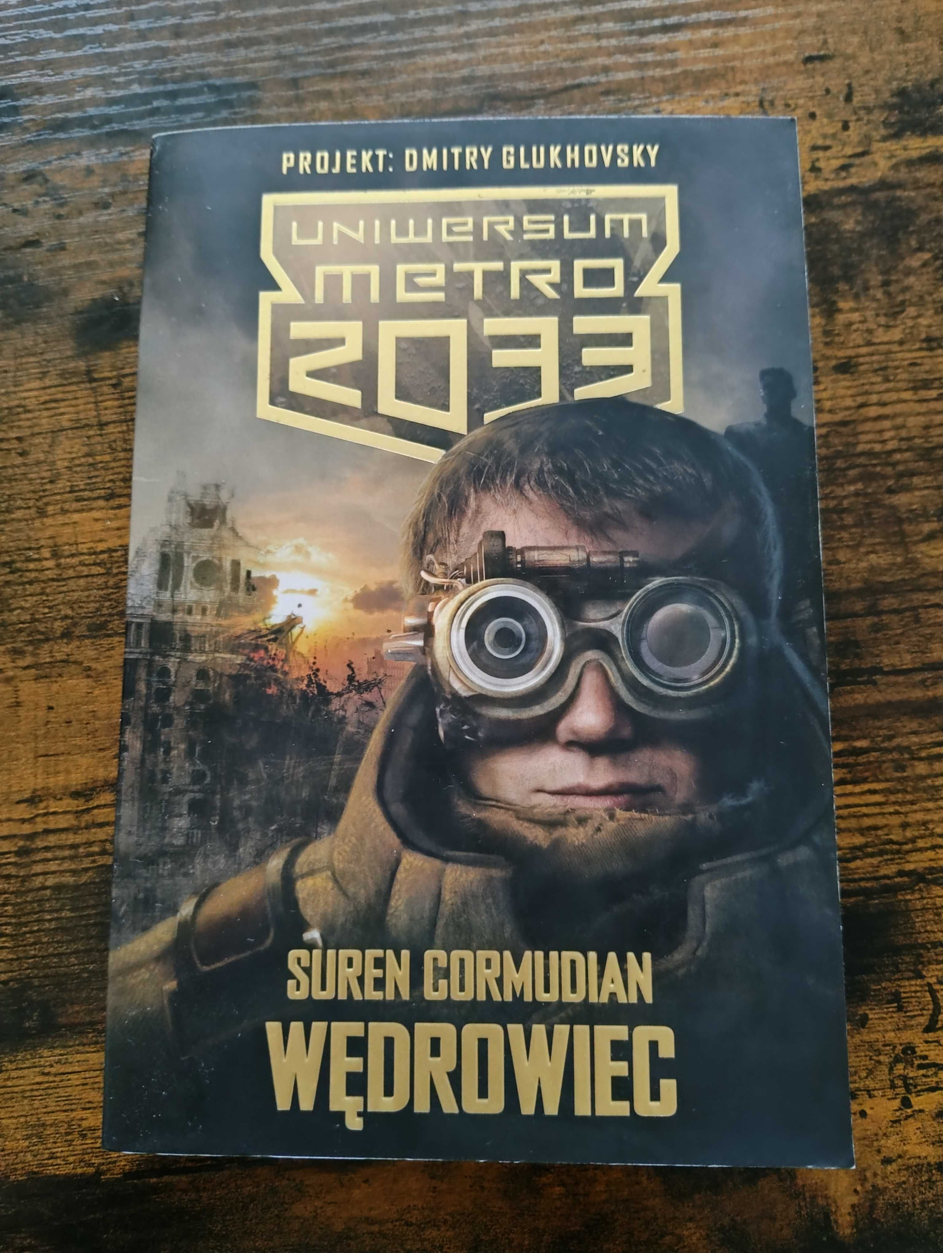 Wędrowiec - S. Cormudian / Uniwersum METRO 2033 / Postapo