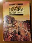O Maior Homem Que Já Viveu testemunhas jeova