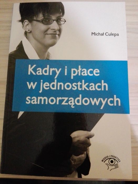 Kadry i płace w jednostkach samorządowych M. Culepa