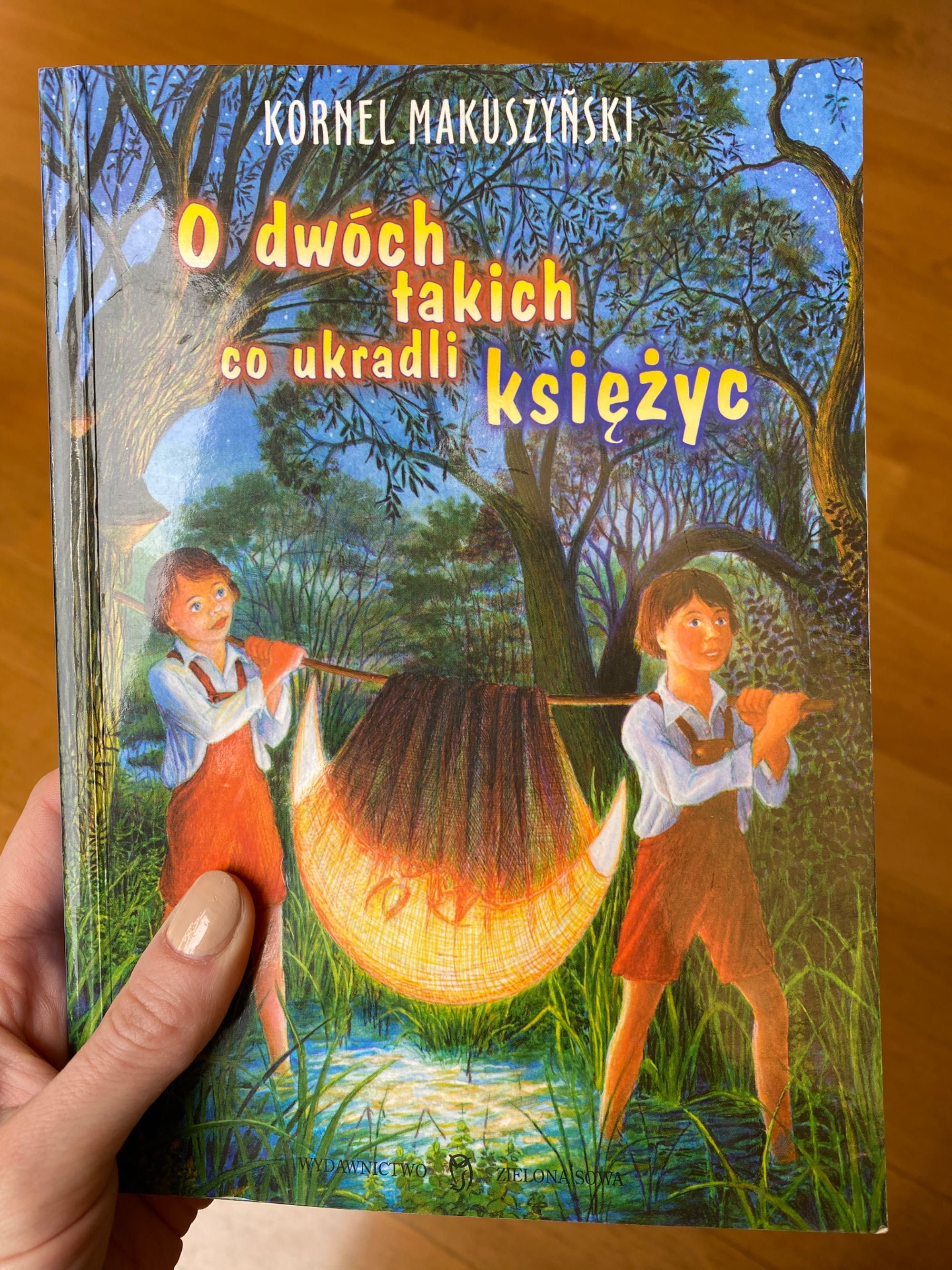 Kornel Makuszyński - O dwóch takich co ukradli księżyc