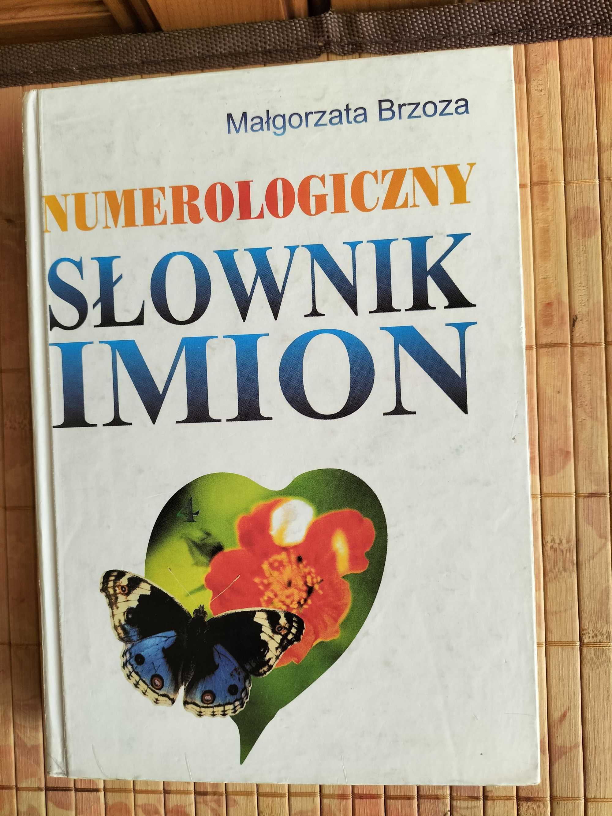 Sprzedam poradnik " Numerologiczny Slownik Imion " - SUPER CENA !!!