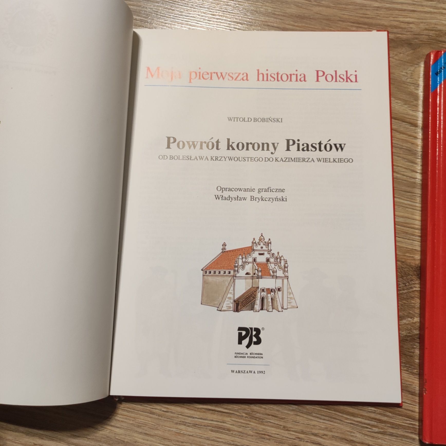Moja pierwsza historia - polska trzech Bolesławów