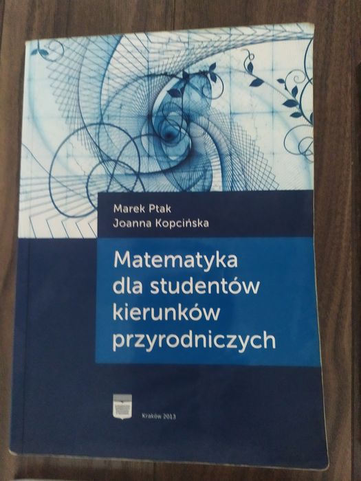 Matematyka dla studentów kierunków przyrodniczych