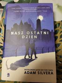 Adam Silvera Nasz ostatni dzień