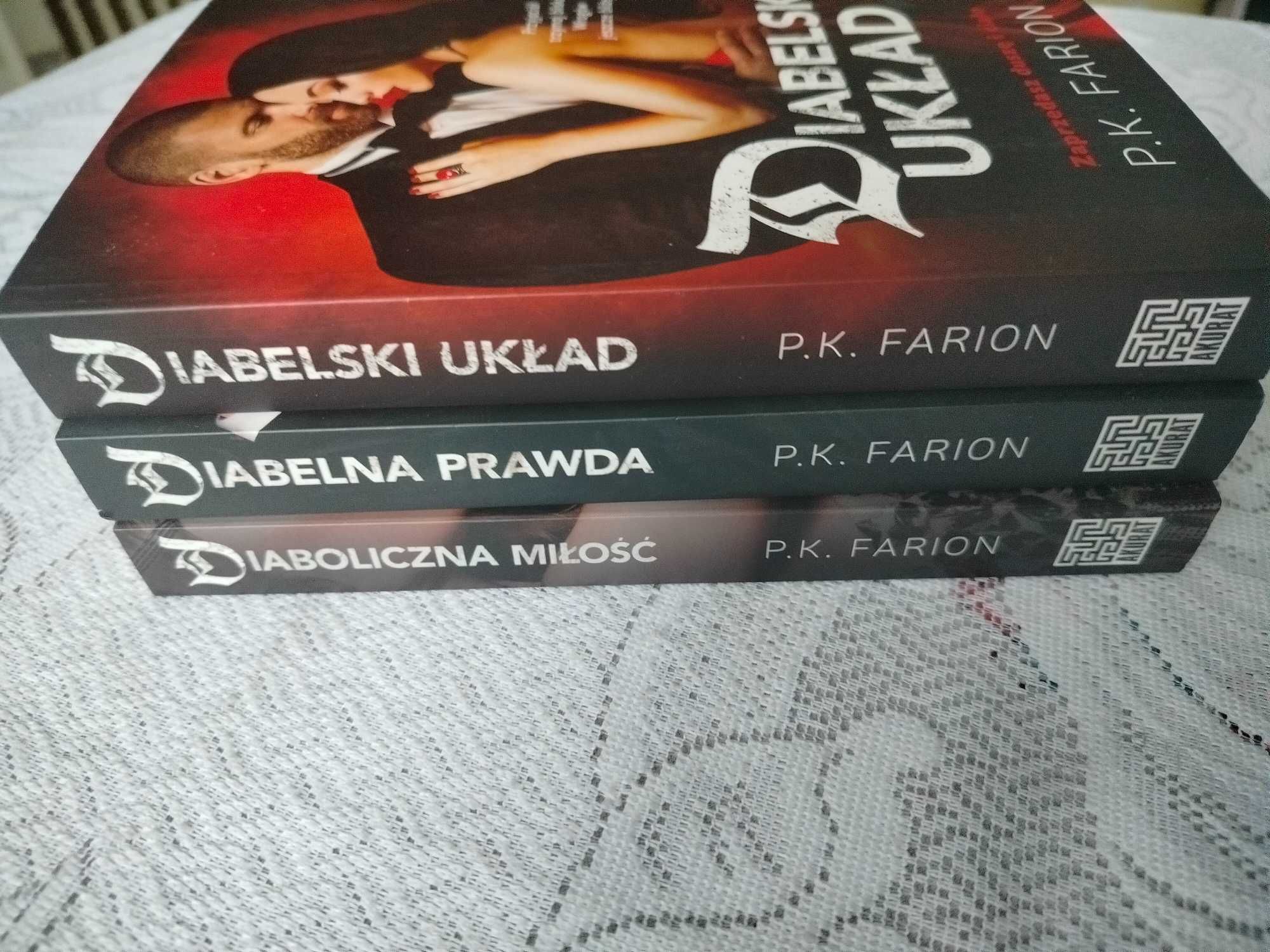 Diabelski układ,Diabelna prawda,Diaboliczna miłość P.K. Farion NOWE