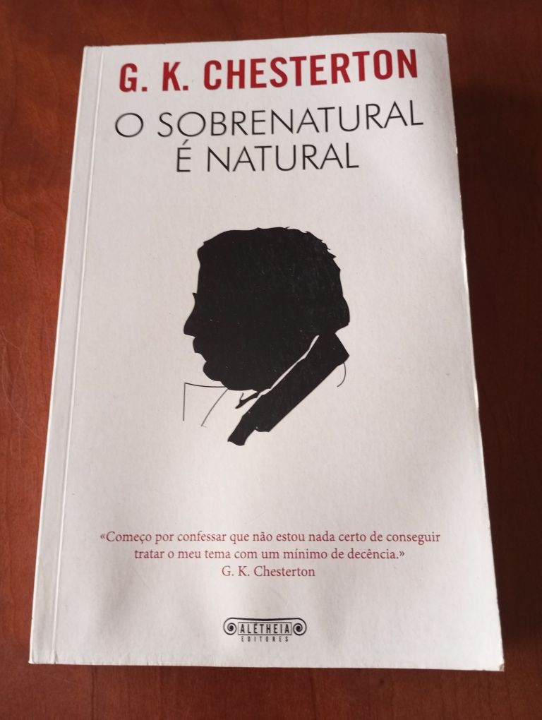 G. K. Chesterton - o Sobrenatural é Natural