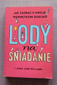 Wyjątkowa książka "Lody na śniadanie" Laury Jane Williams