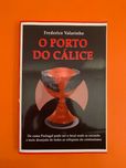 O Porto do Cálice - Frederico Valarinho