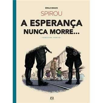 Spirou – A Esperança Nunca Morre... - Terceira Parte, Émile Bravo