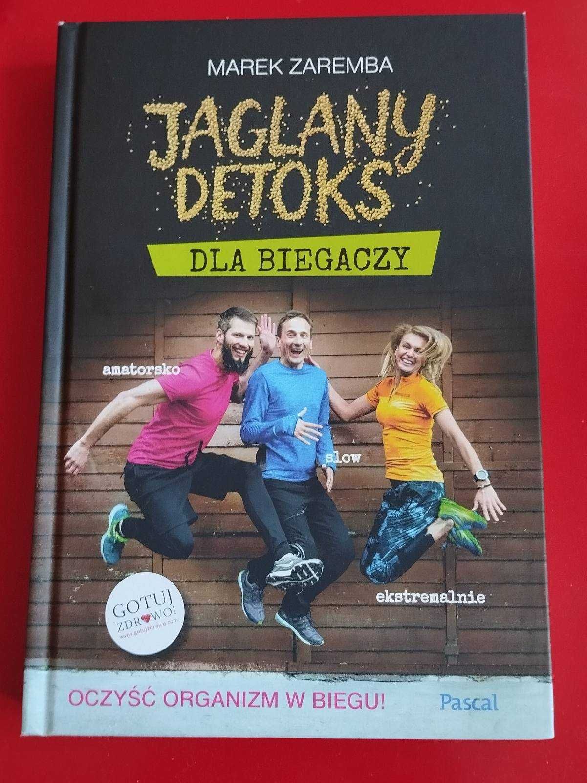 „Jaglany detoks dla biegaczy”  Marek Zaremba