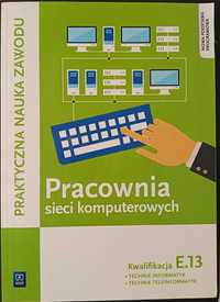 Pracownia sieci komputerowych. Technik informatyk E.13