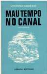 7397

Mau Tempo no Canal
de Vitorino Nemésio