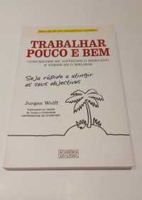 Trabalhar Pouco e Bem