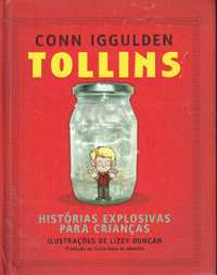 9727 Tollins - Histórias Explosivas Para Crianças de Conn Iggulden